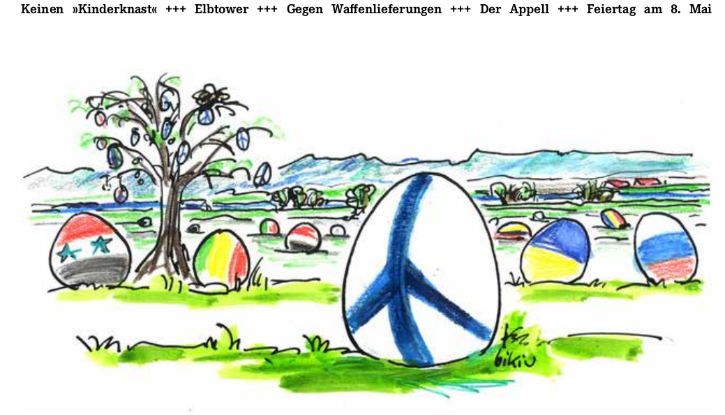 Neuer Bürger:innenbrief April 2022 – Über »Kinderknast« + Elbtower + Gegen Waffenlieferungen + Der Appell + Feiertag am 8. Mai